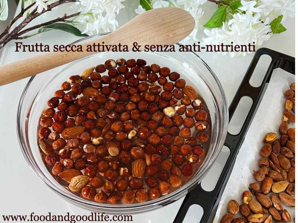 Frutta secca attivata senza anti-nutrienti. Rendila più sana!