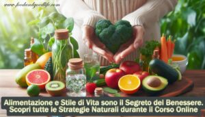 Corso Online: Come migliorare il proprio stile di vita