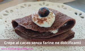 Crepe senza farina ne dolcificanti. Ricetta keto, paleo, low carb, senza glutine e senza latte.